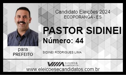 Candidato PASTOR SIDINEI 2024 - ECOPORANGA - Eleições