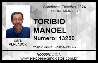 Candidato TORIBIO MANOEL 2024 - SOORETAMA - Eleições