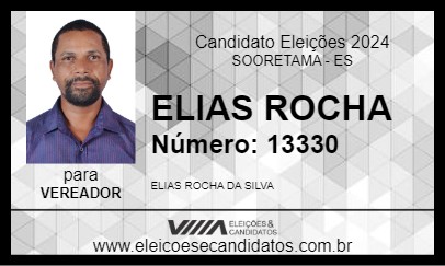 Candidato ELIAS ROCHA 2024 - SOORETAMA - Eleições