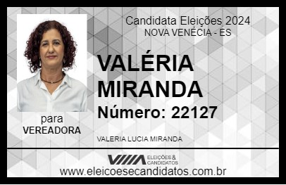 Candidato VALÉRIA MIRANDA 2024 - NOVA VENÉCIA - Eleições