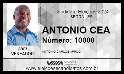 Candidato ANTONIO CEA 2024 - SERRA - Eleições