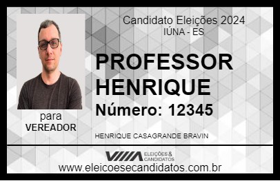 Candidato PROFESSOR HENRIQUE 2024 - IÚNA - Eleições