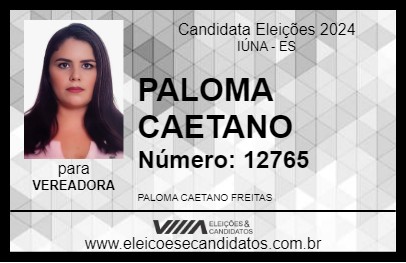 Candidato PALOMA CAETANO 2024 - IÚNA - Eleições