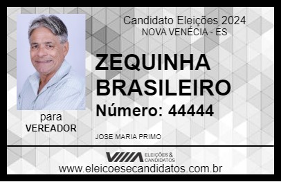 Candidato ZEQUINHA BRASILEIRO 2024 - NOVA VENÉCIA - Eleições