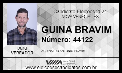 Candidato GUINA BRAVIM 2024 - NOVA VENÉCIA - Eleições