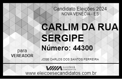 Candidato CARLIM DA RUA SERGIPE 2024 - NOVA VENÉCIA - Eleições