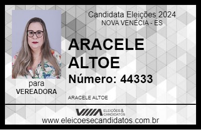 Candidato ARACELE ALTOE 2024 - NOVA VENÉCIA - Eleições