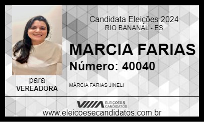 Candidato MARCIA FARIAS 2024 - RIO BANANAL - Eleições