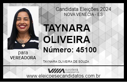 Candidato TAYNARA OLIVEIRA 2024 - NOVA VENÉCIA - Eleições