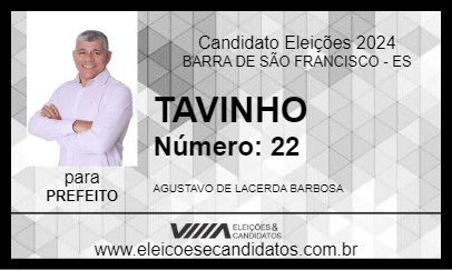 Candidato TAVINHO 2024 - BARRA DE SÃO FRANCISCO - Eleições