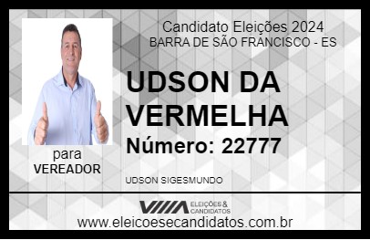 Candidato UDSON DA VERMELHA 2024 - BARRA DE SÃO FRANCISCO - Eleições