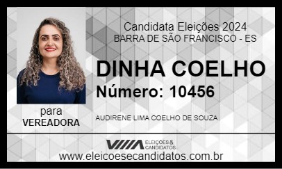 Candidato DINHA COELHO 2024 - BARRA DE SÃO FRANCISCO - Eleições