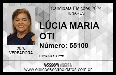 Candidato LÚCIA MARIA OTI 2024 - IÚNA - Eleições