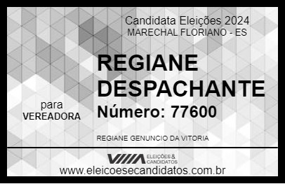 Candidato REGIANE DESPACHANTE  2024 - MARECHAL FLORIANO - Eleições