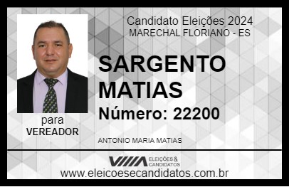 Candidato SARGENTO MATIAS 2024 - MARECHAL FLORIANO - Eleições