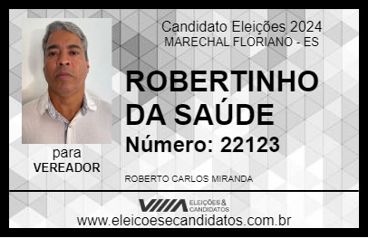 Candidato ROBERTINHO DA SAÚDE 2024 - MARECHAL FLORIANO - Eleições