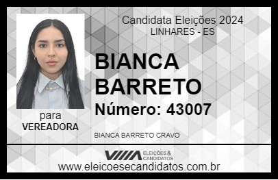 Candidato BIANCA BARRETO 2024 - LINHARES - Eleições