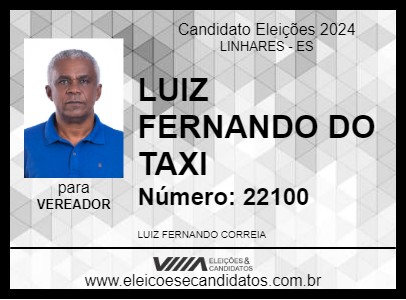 Candidato LUIZ FERNANDO DO TAXI 2024 - LINHARES - Eleições