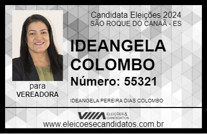 Candidato IDEANGELA COLOMBO 2024 - SÃO ROQUE DO CANAÃ - Eleições