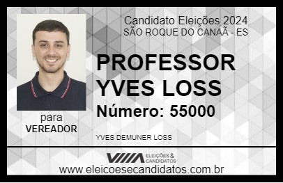 Candidato PROFESSOR YVES LOSS 2024 - SÃO ROQUE DO CANAÃ - Eleições