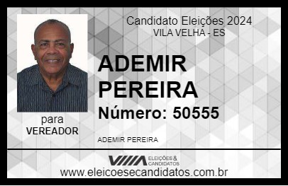 Candidato ADEMIR PEREIRA 2024 - VILA VELHA - Eleições