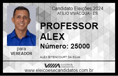 Candidato PROFESSOR ALEX 2024 - ATÍLIO VIVÁCQUA - Eleições