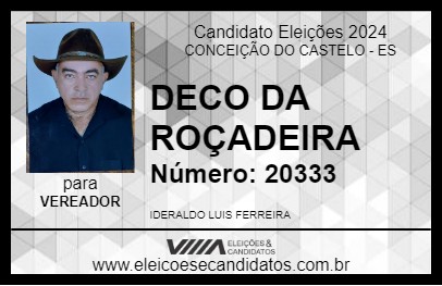 Candidato DECO DA ROÇADEIRA  2024 - CONCEIÇÃO DO CASTELO - Eleições