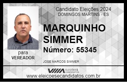 Candidato MARQUINHO SIMMER 2024 - DOMINGOS MARTINS - Eleições