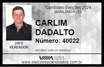 Candidato CARLIM DADALTO 2024 - MARILÂNDIA - Eleições