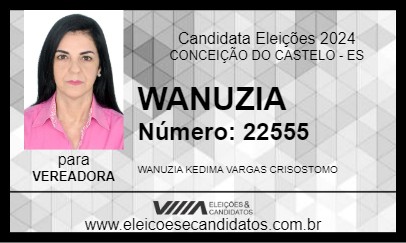 Candidato WANUZIA 2024 - CONCEIÇÃO DO CASTELO - Eleições