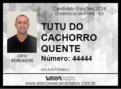 Candidato TUTU DO CACHORRO QUENTE 2024 - DOMINGOS MARTINS - Eleições