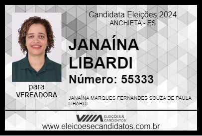 Candidato JANAÍNA LIBARDI 2024 - ANCHIETA - Eleições