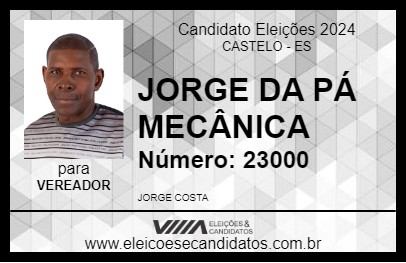 Candidato JORGE DA PÁ MECÂNICA 2024 - CASTELO - Eleições