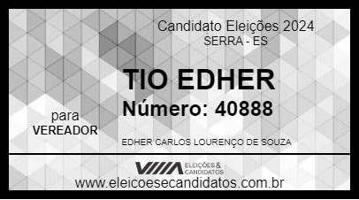 Candidato TIO EDHER 2024 - SERRA - Eleições