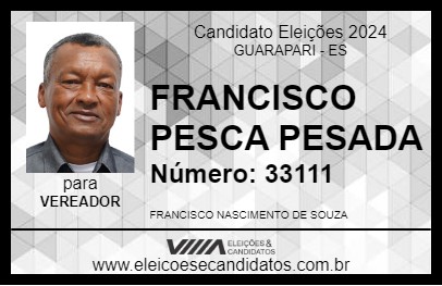 Candidato FRANCISCO PESCA PESADA 2024 - GUARAPARI - Eleições