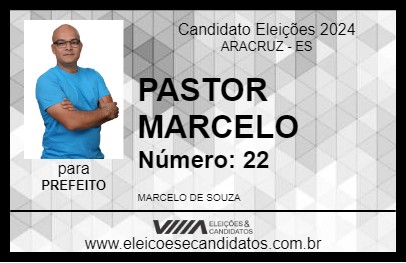 Candidato PASTOR MARCELO 2024 - ARACRUZ - Eleições