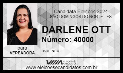 Candidato DARLENE OTT 2024 - SÃO DOMINGOS DO NORTE - Eleições