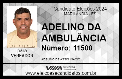 Candidato ADELINO DA AMBULÂNCIA 2024 - MARILÂNDIA - Eleições