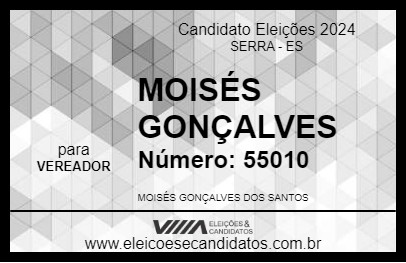 Candidato MOISÉS GONÇALVES 2024 - SERRA - Eleições