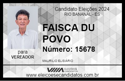 Candidato FAISCA DU POVO 2024 - RIO BANANAL - Eleições