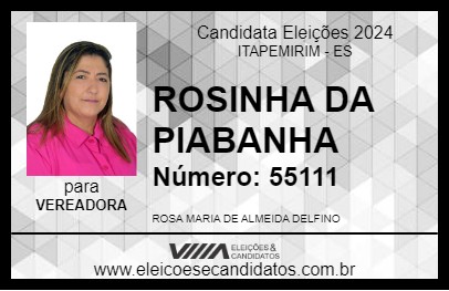 Candidato ROSINHA DA PIABANHA  2024 - ITAPEMIRIM - Eleições