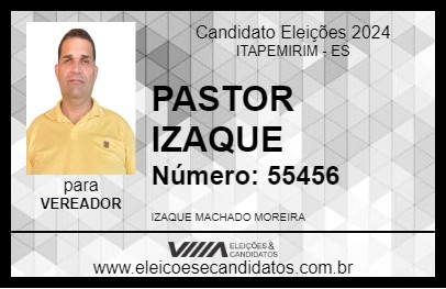 Candidato PASTOR IZAQUE 2024 - ITAPEMIRIM - Eleições