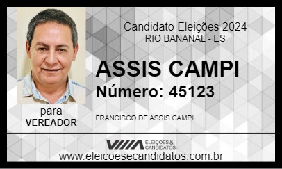 Candidato ASSIS CAMPI 2024 - RIO BANANAL - Eleições