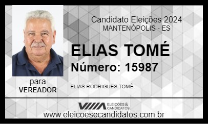 Candidato ELIAS TOMÉ 2024 - MANTENÓPOLIS - Eleições