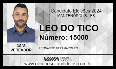 Candidato LEO DO TICO 2024 - MANTENÓPOLIS - Eleições