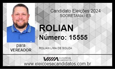 Candidato ROLIAN 2024 - SOORETAMA - Eleições