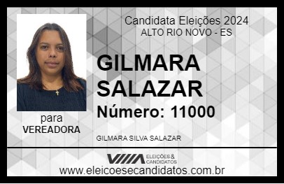 Candidato GILMARA SALAZAR 2024 - ALTO RIO NOVO - Eleições