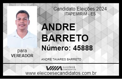 Candidato ANDRE BARRETO 2024 - ITAPEMIRIM - Eleições