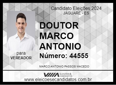 Candidato DOUTOR MARCO ANTONIO 2024 - JAGUARÉ - Eleições