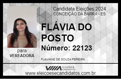 Candidato FLÁVIA DO POSTO 2024 - CONCEIÇÃO DA BARRA - Eleições